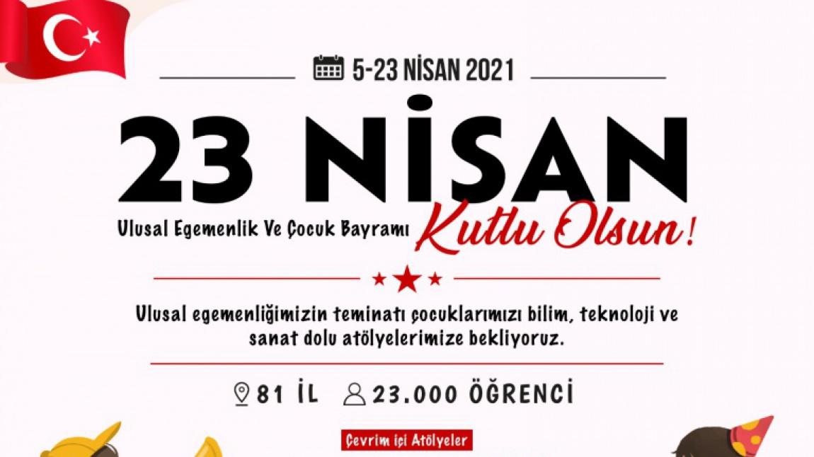 T3 Vakfı Bilim Türkiye Projesi 23 Nisan Ulusal Egemenlik ve Çocuk Bayramı Etkinlikleri